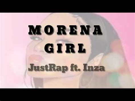 morena girl lyrics|JustRap – Morena Girl Lyrics .